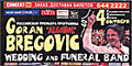 GORAN BREGOVIC.     "ALCOHOL" - wedding and funeral band.   ,   40 